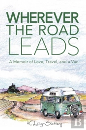 Wherever The Road Leads
