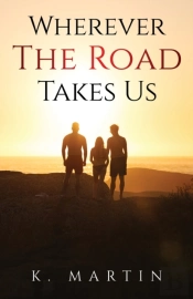 Wherever The Road Takes Us