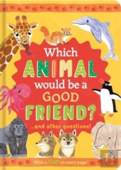 Which Animal Would Be A Good Friend?