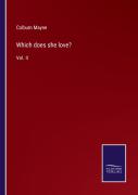 Which Does She Love?