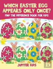 Which Easter Egg Appears Only Once? Find The Difference Book For Kids