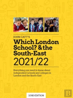 Bertrand.pt - Which London School & The South-East 2021/22: Everything You Need To Know About Independent Schools And Colleges In The London And The South-East.