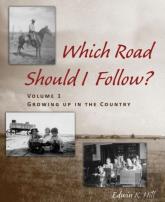 Which Road Should I Follow? Volume I