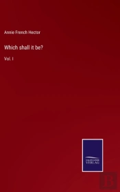 Which Shall It Be?