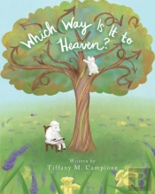 Which Way Is It To Heaven?