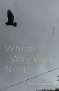 Which Way Was North