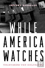 While America Watches