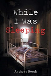 While I Was Sleeping