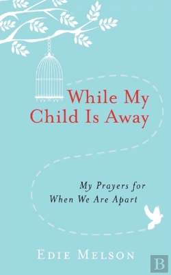 Bertrand.pt - While My Child Is Away