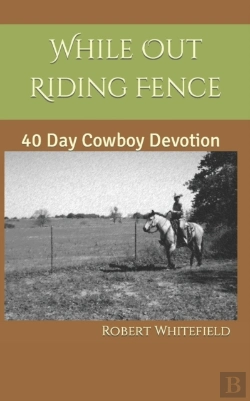 Bertrand.pt - While Out Riding Fence