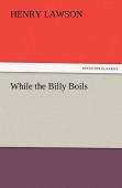 While The Billy Boils