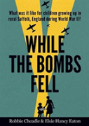 While The Bombs Fell