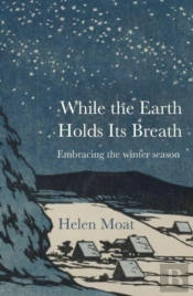 While The Earth Holds Its Breath