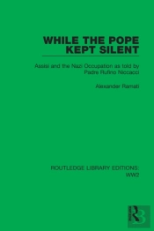 While The Pope Kept Silent