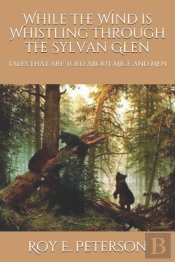 While The Wind Is Whistling Through The Sylvan Glen