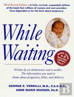 While Waiting, 3rd Revised Edition
