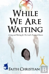 While We Are Waiting