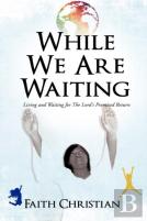 While We Are Waiting