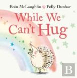 While We Can'T Hug