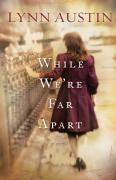 While We`Re Far Apart