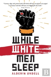 While White Men Sleep