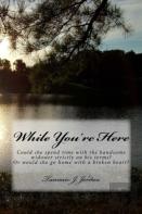 While You'Re Here