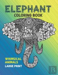 Whimsical Animals Coloring Book - Large Print - Elephant
