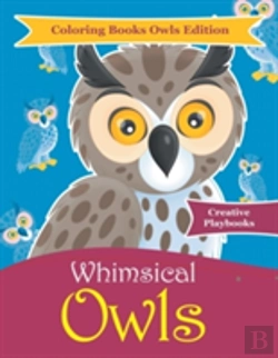 Bertrand.pt - Whimsical Owls - Coloring Books Owls Edition