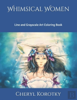 Bertrand.pt - Whimsical Women: Line And Grayscale Art