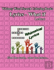 Whimsy Word Search, Lyrics - What If, Letters