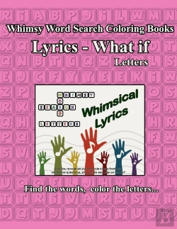 Bertrand.pt - Whimsy Word Search, Lyrics - What If, Letters