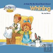 Whining