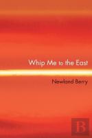 Whip Me To The East