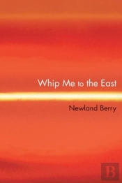Whip Me To The East