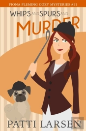 Whips And Spurs And Murder