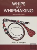 Whips And Whipmaking