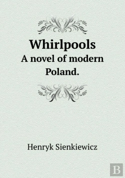 Bertrand.pt - Whirlpools A Novel Of Modern Poland.