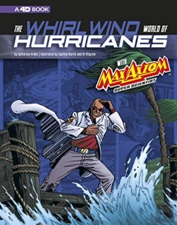 Bertrand.pt - Whirlwind World Of Hurricanes With Max Axiom, Super Scientist: 4d An Augmented Reading Science Experience (Graphic Science 4d)