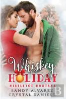 Whiskey Holiday