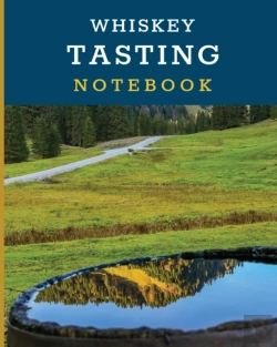 Bertrand.pt - Whiskey Tasting Notebook: Tasting Whiske