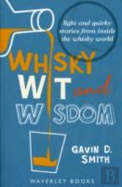Whiskey, Wit & Wisdom