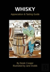 Whisky Appreciation And Tasting Guide