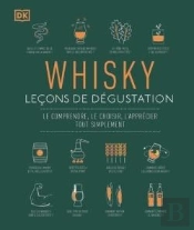 Whisky : Leçons De Dégustation