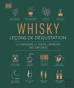 Bertrand.pt - Whisky : Leçons De Dégustation