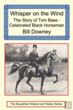 Bertrand.pt - Whisper On The Wind: The Story Of Tom Ba