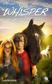 Whisper, T2 : Retour Au Haras