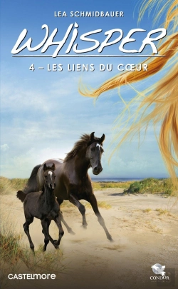 Bertrand.pt - Whisper, T4 : Les Liens Du Coeur