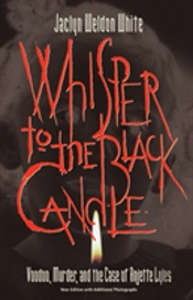Whisper To The Black Candle