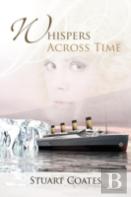 Whispers Across Time