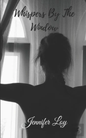 Whispers By The Window